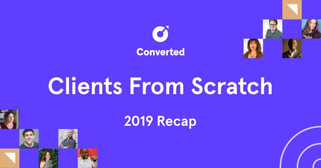 [SUPER HOT SHARE] Converted – Clients From Scratch Download
